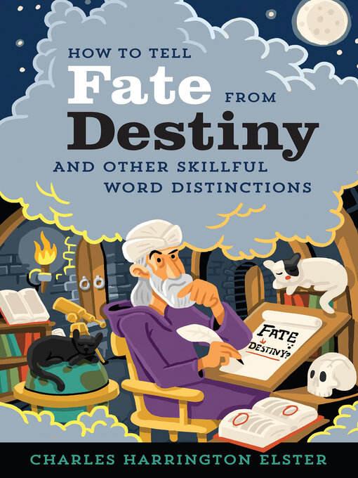 Title details for How to Tell Fate from Destiny by Charles Harrington Elster - Wait list